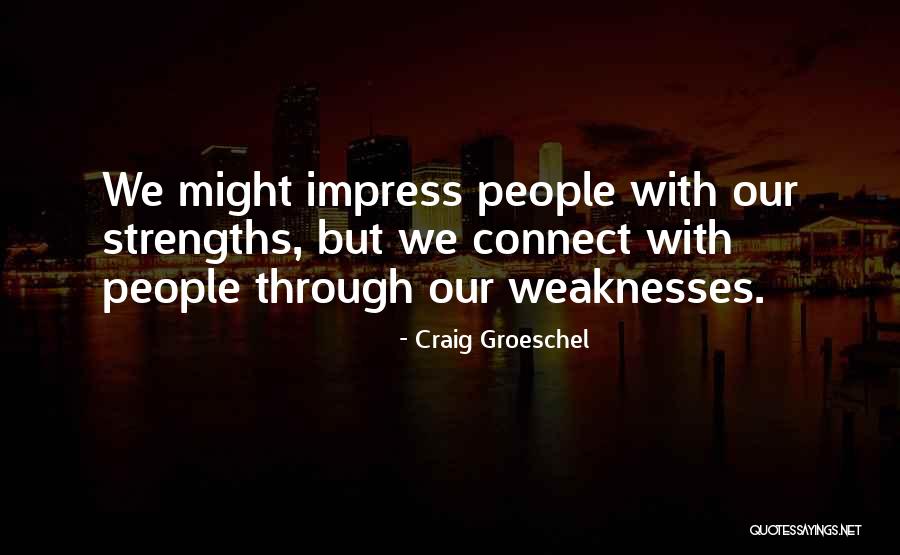 Groeschel Quotes By Craig Groeschel