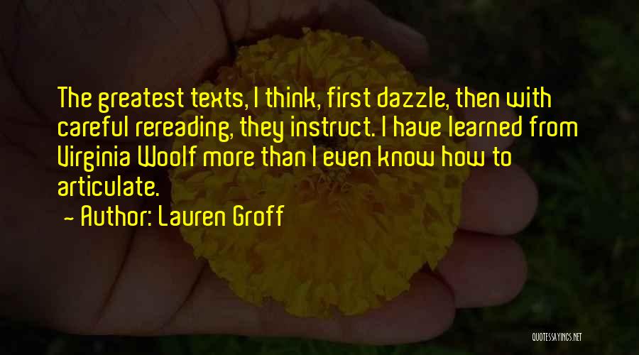 Groff Quotes By Lauren Groff