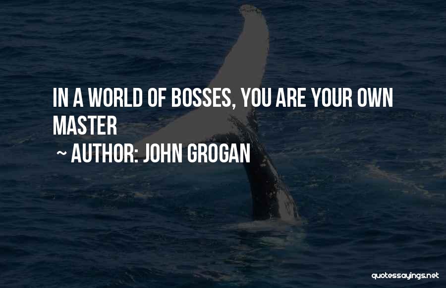 Grogan Quotes By John Grogan