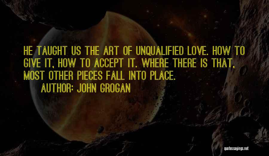 Grogan Quotes By John Grogan