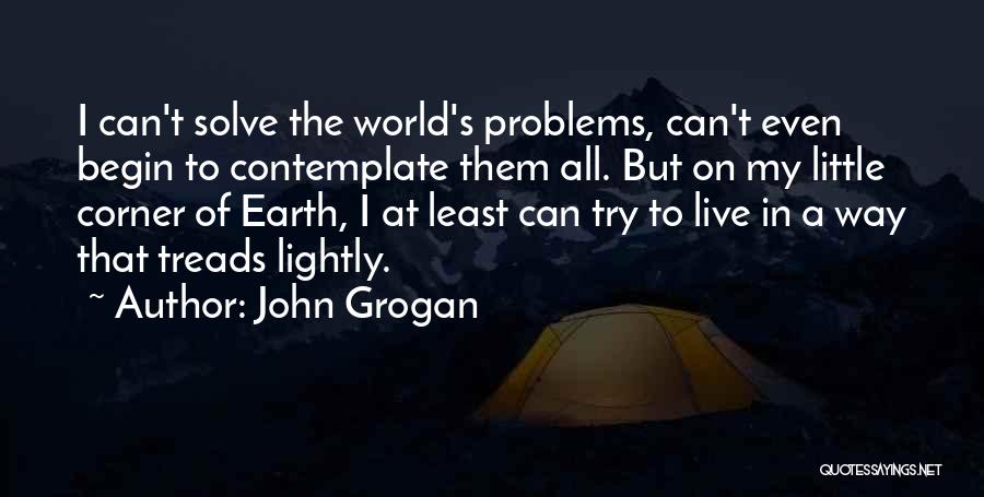 Grogan Quotes By John Grogan