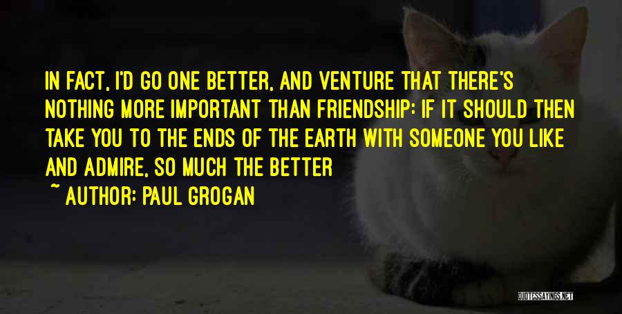 Grogan Quotes By Paul Grogan