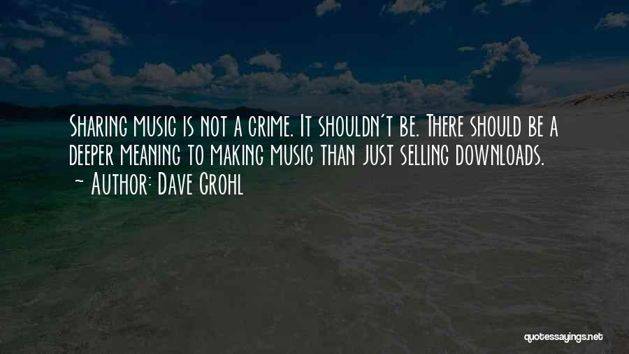 Grohl Quotes By Dave Grohl