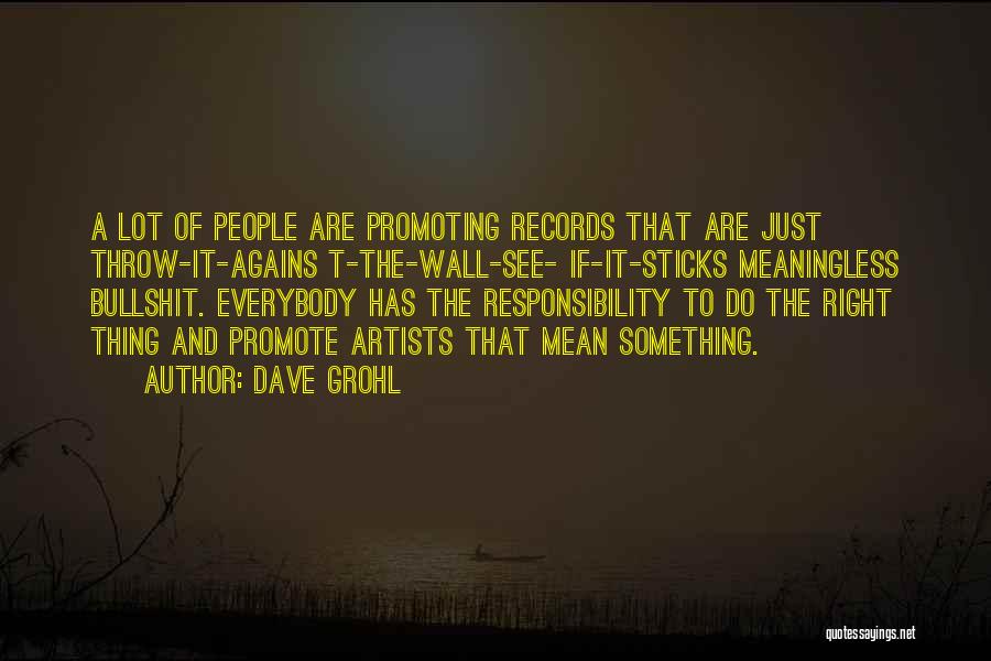 Grohl Quotes By Dave Grohl