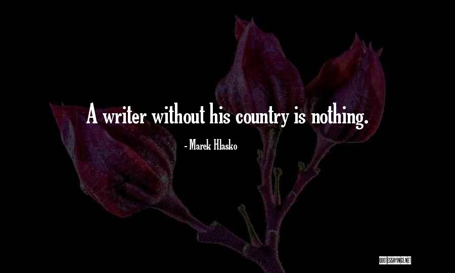 Grohmann Canadian Quotes By Marek Hlasko Grohmann Canadian Quotes By Marek Hlasko