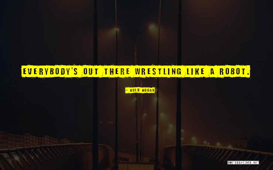 Grohmann Deer Quotes By Hulk Hogan Grohmann Deer Quotes By Hulk Hogan