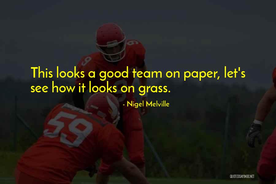 Grohmann Quotes By Nigel Melville Grohmann Quotes By Nigel Melville