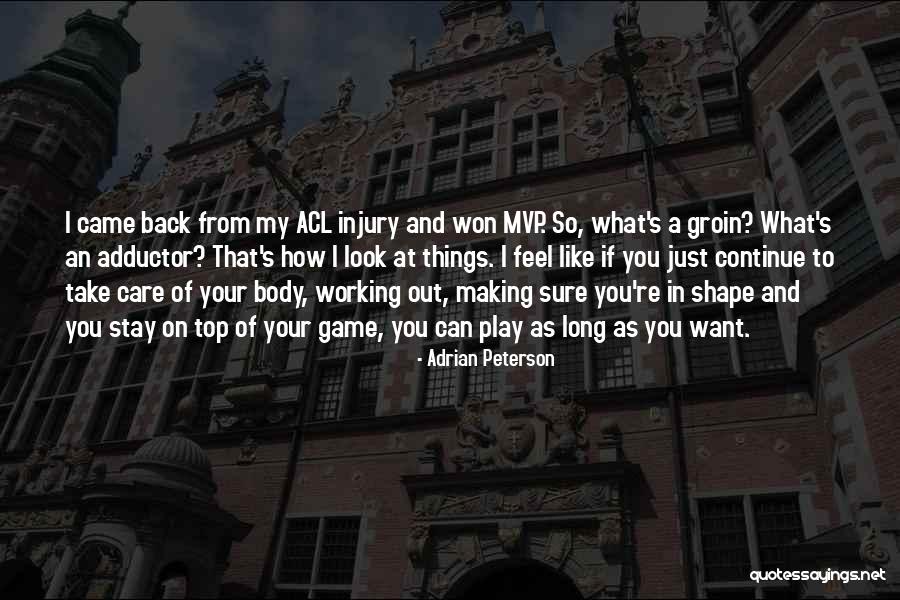 Groin Injury Quotes By Adrian Peterson Groin Injury Quotes By Adrian Peterson