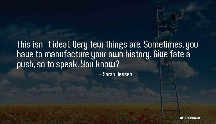 Groined Roof Quotes By Sarah Dessen Groined Roof Quotes By Sarah Dessen
