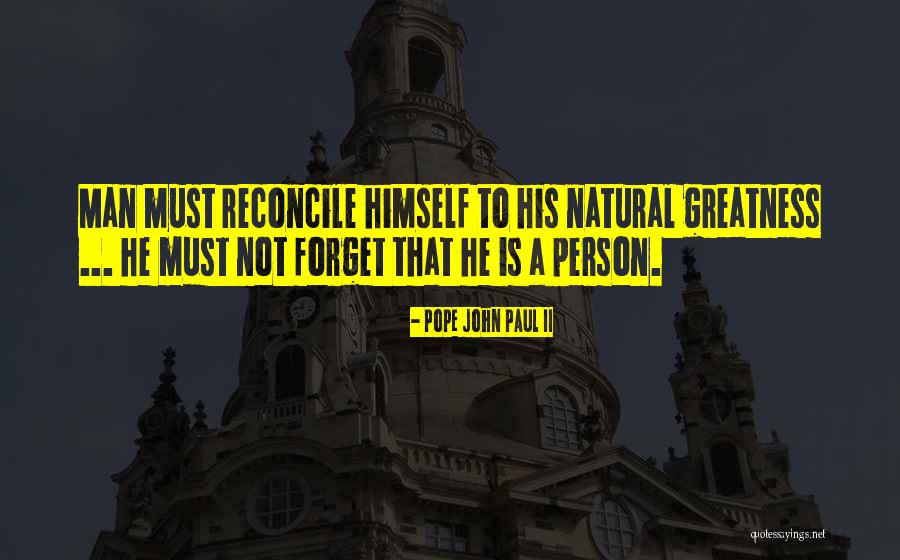 Groinless Quotes By Pope John Paul II Groinless Quotes By Pope John Paul II
