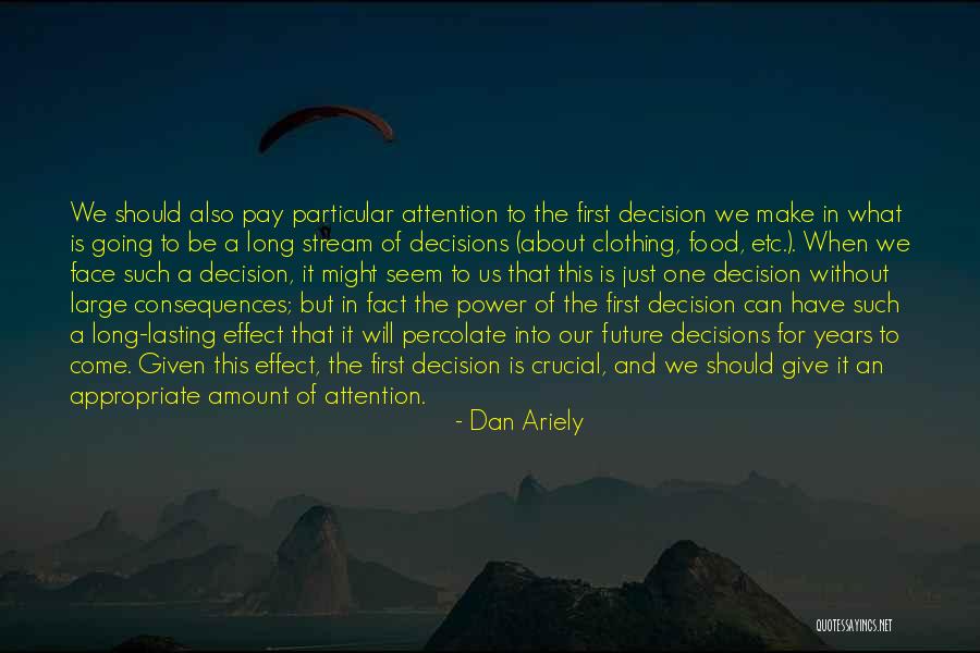 Groleau Medium Quotes By Dan Ariely Groleau Medium Quotes By Dan Ariely