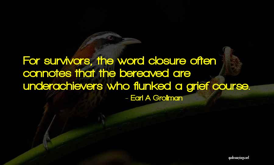 Grollman Earl Quotes By Earl A Grollman Grollman Earl Quotes By Earl A Grollman