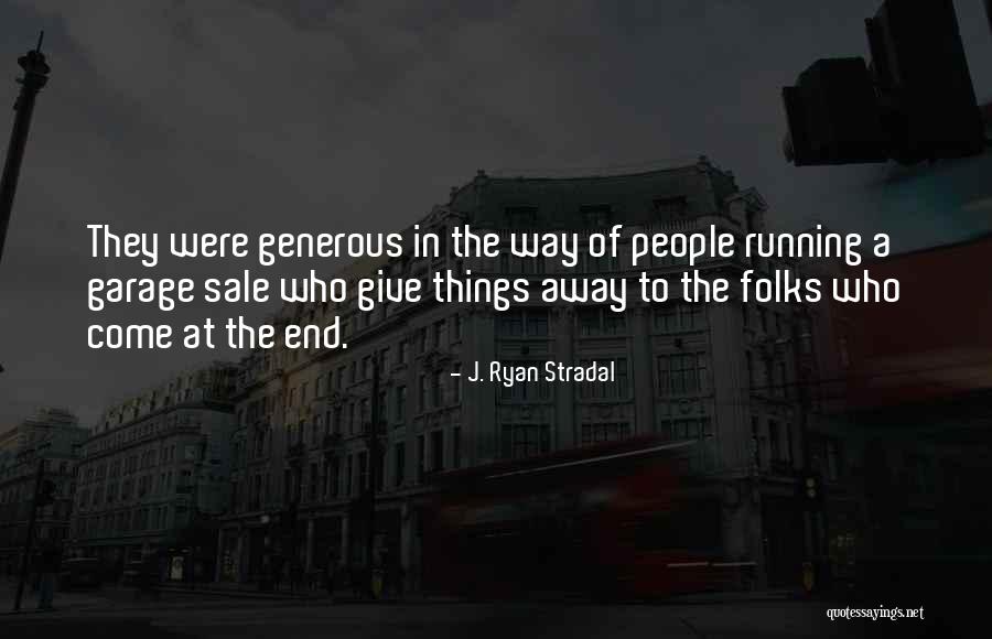 Gromady Ludu Quotes By J. Ryan Stradal Gromady Ludu Quotes By J. Ryan Stradal