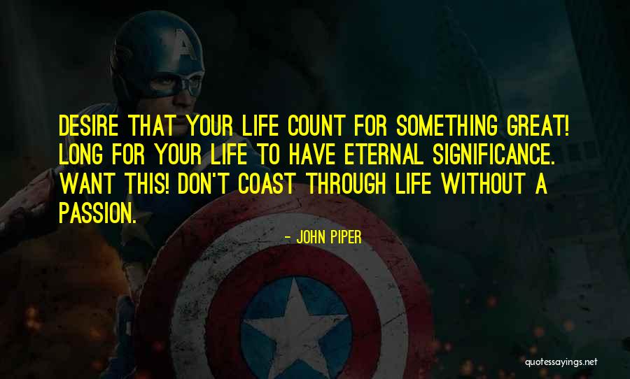 Gromovas Quotes By John Piper Gromovas Quotes By John Piper