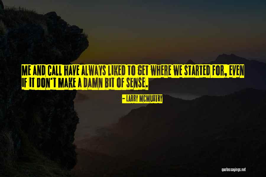 Gromphadorholaelaps Quotes By Larry McMurtry Gromphadorholaelaps Quotes By Larry McMurtry