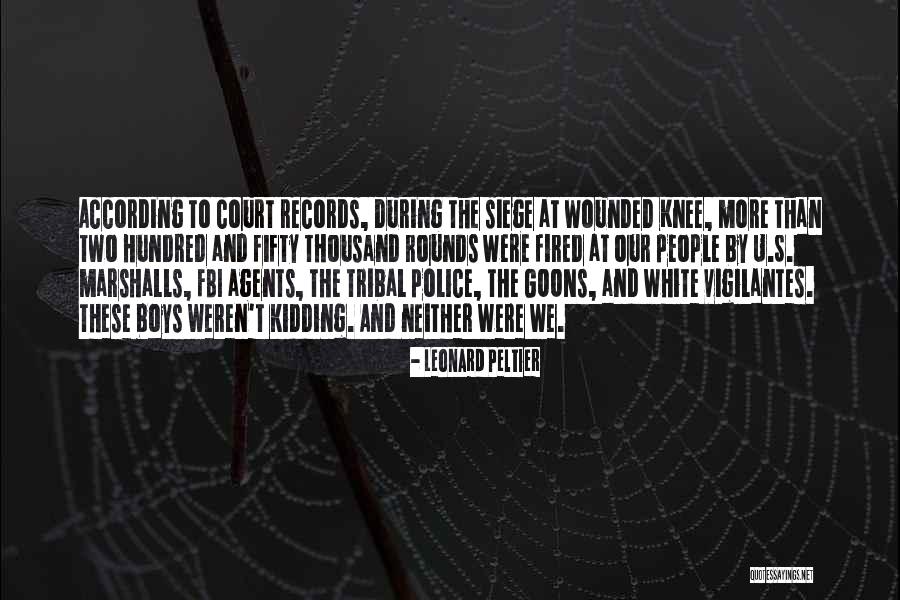 Grondslag Pensioen Quotes By Leonard Peltier Grondslag Pensioen Quotes By Leonard Peltier