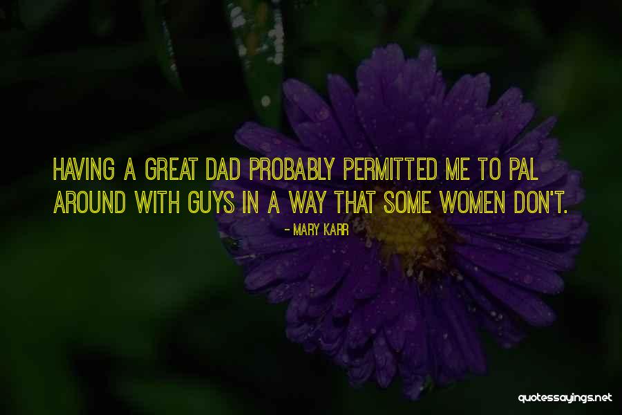 Groneberg Survey Quotes By Mary Karr Groneberg Survey Quotes By Mary Karr