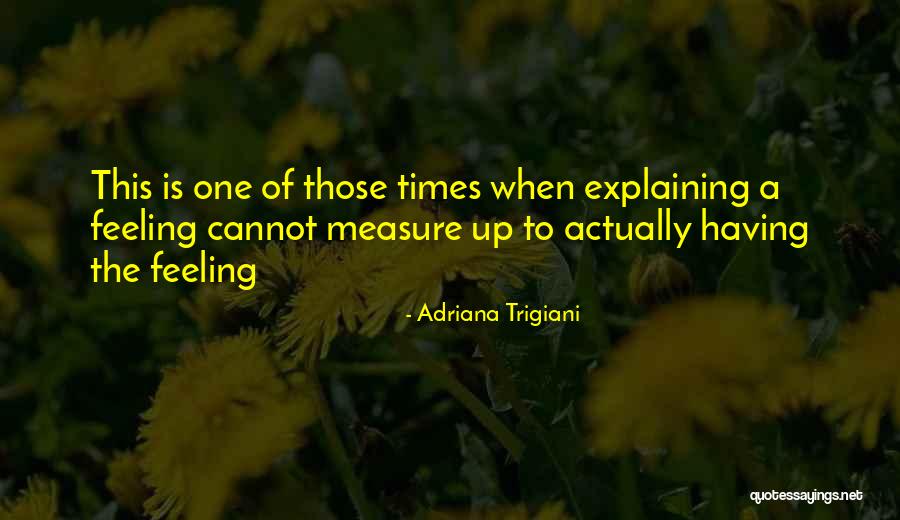 Gronski Patriots Quotes By Adriana Trigiani Gronski Patriots Quotes By Adriana Trigiani