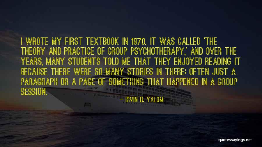 Gronwald California Quotes By Irvin D. Yalom Gronwald California Quotes By Irvin D. Yalom