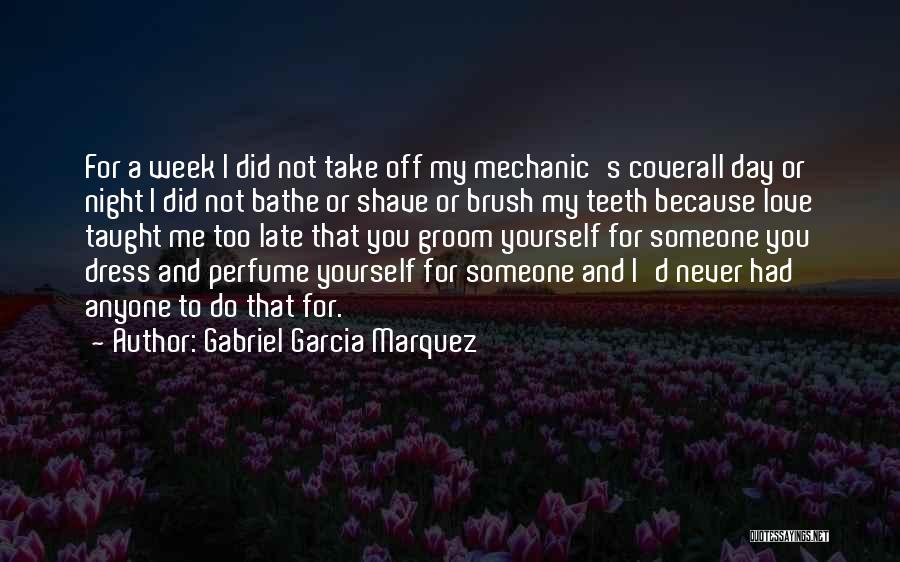 Groom Love Quotes By Gabriel Garcia Marquez