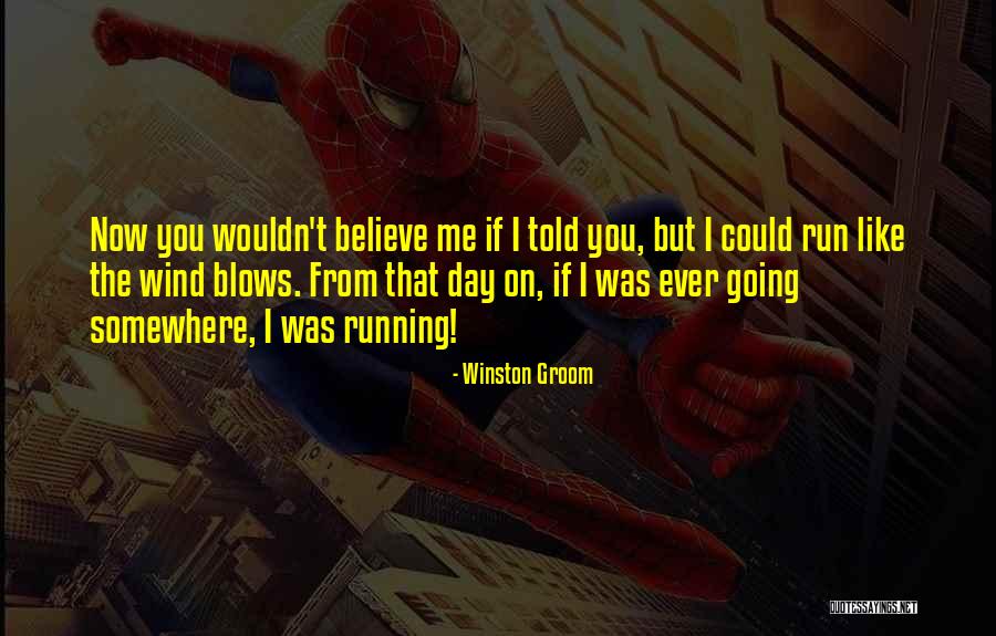 Groom Quotes By Winston Groom Groom Quotes By Winston Groom