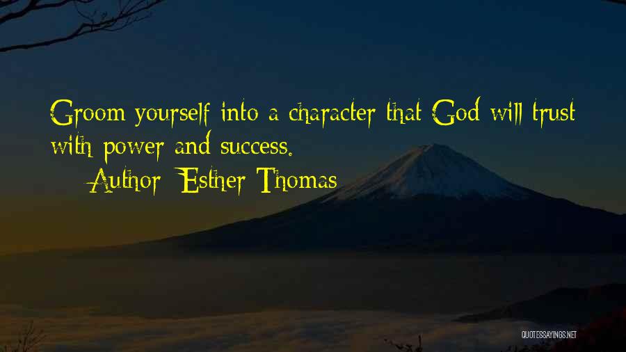 Groom Yourself Quotes By Esther Thomas