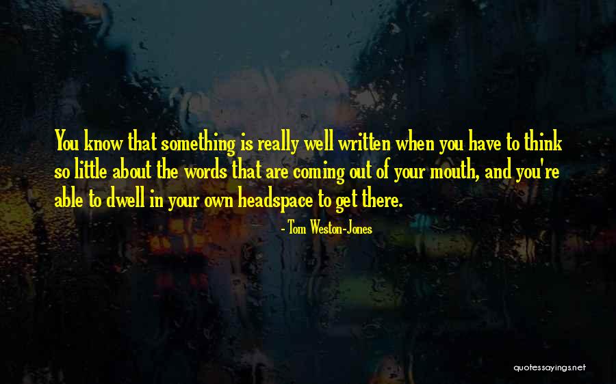 Groombridge Estate Quotes By Tom Weston-Jones Groombridge Estate Quotes By Tom Weston-Jones
