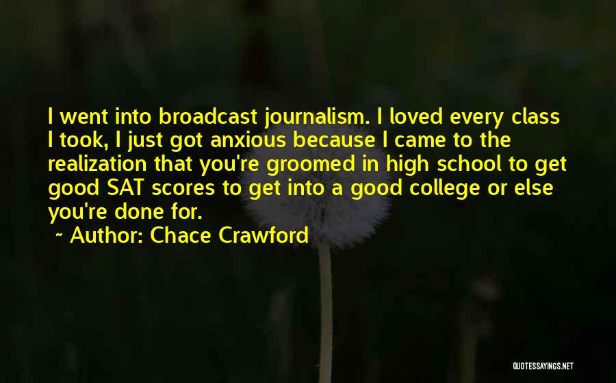 Groomed Quotes By Chace Crawford