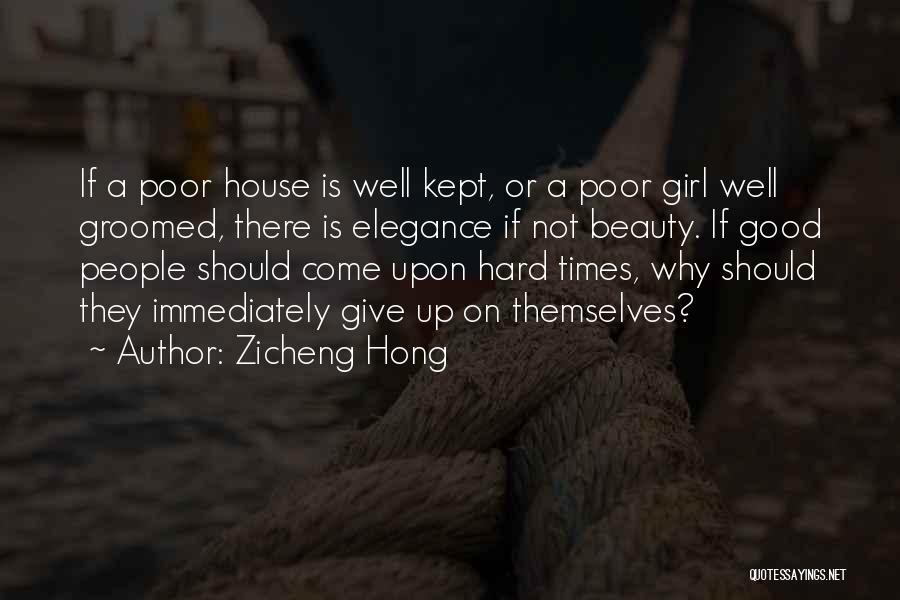 Groomed Quotes By Zicheng Hong