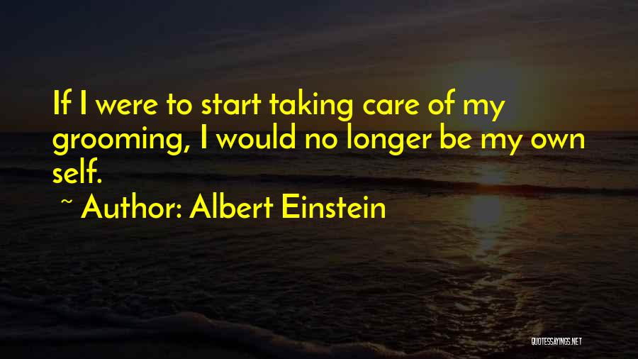 Grooming Quotes By Albert Einstein