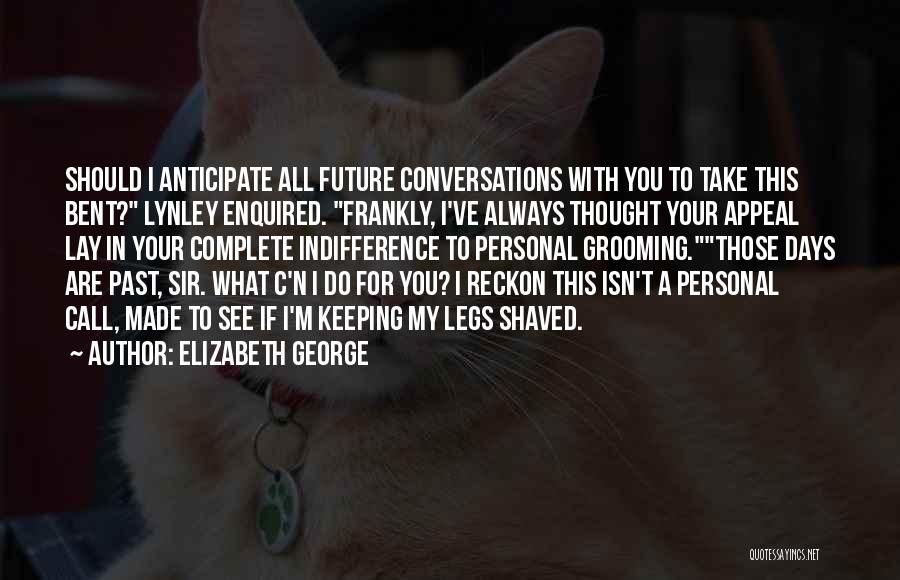 Grooming Quotes By Elizabeth George