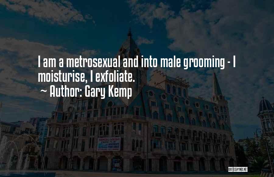 Grooming Quotes By Gary Kemp