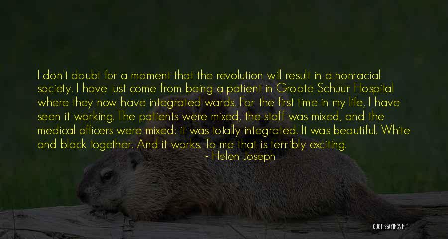Groote Schuur Quotes By Helen Joseph Groote Schuur Quotes By Helen Joseph