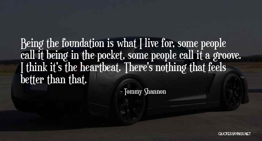 Groove Music Quotes By Tommy Shannon Groove Music Quotes By Tommy Shannon