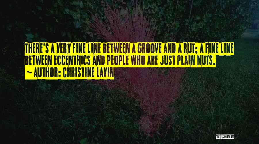 Groove Quotes By Christine Lavin