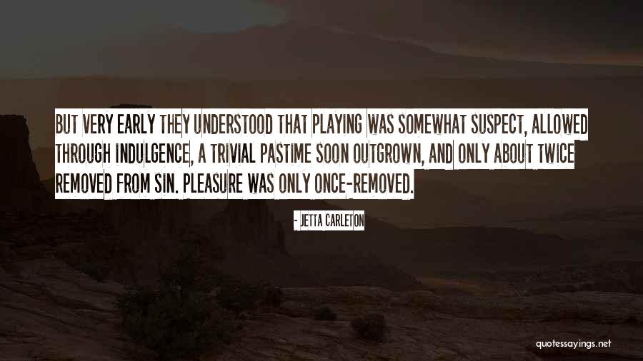 Groovilicious Quotes By Jetta Carleton Groovilicious Quotes By Jetta Carleton