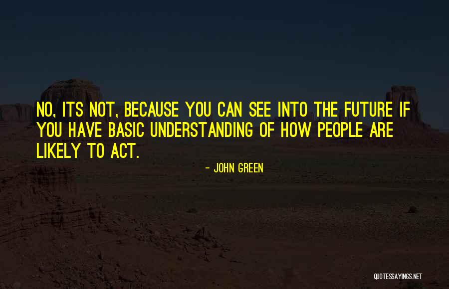 Grooving Machine Quotes By John Green Grooving Machine Quotes By John Green