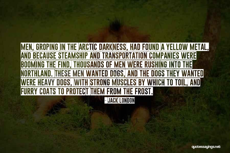 Groping Quotes By Jack London Groping Quotes By Jack London