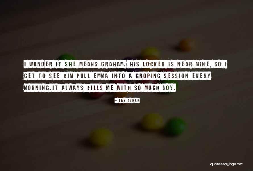Groping Quotes By Jay Asher Groping Quotes By Jay Asher