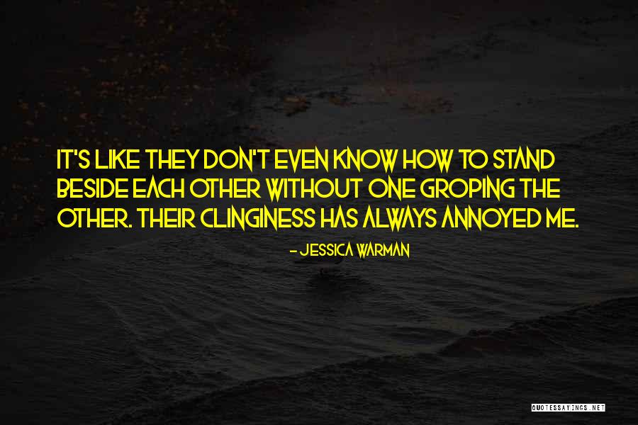 Groping Quotes By Jessica Warman Groping Quotes By Jessica Warman