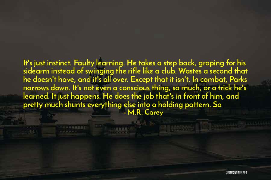 Groping Quotes By M.R. Carey Groping Quotes By M.R. Carey