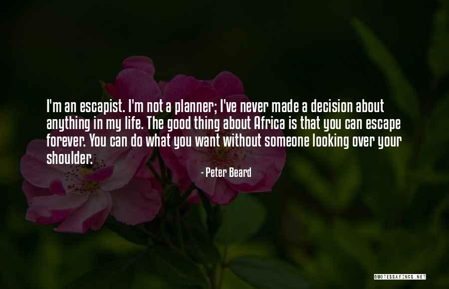 Groppi Food Quotes By Peter Beard Groppi Food Quotes By Peter Beard