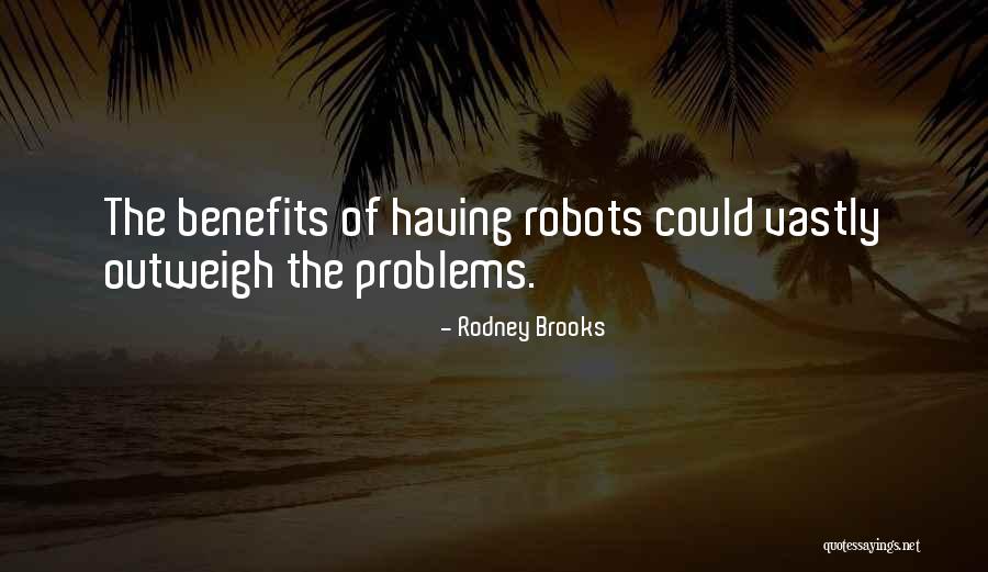 Groschopp 12v Quotes By Rodney Brooks