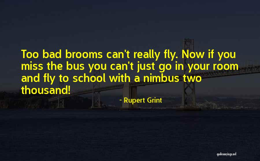 Groschopp 12v Quotes By Rupert Grint Groschopp 12v Quotes By Rupert Grint