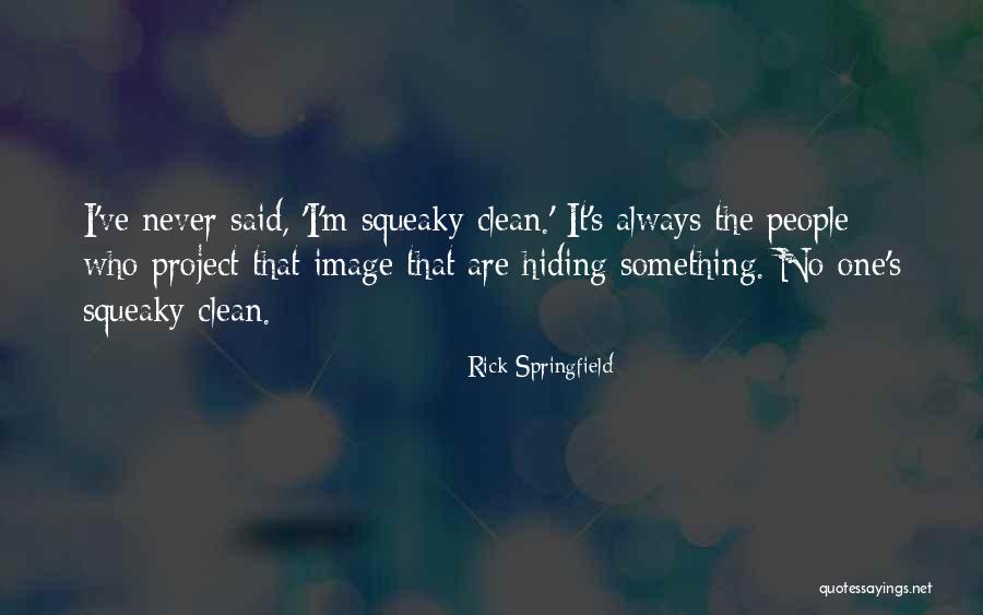 Groseclose Quotes By Rick Springfield Groseclose Quotes By Rick Springfield