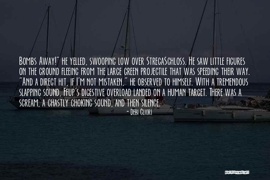 Gross Funny Quotes By Debi Gliori Gross Funny Quotes By Debi Gliori