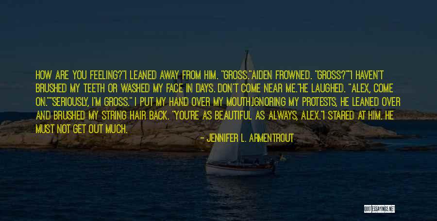Gross Funny Quotes By Jennifer L. Armentrout Gross Funny Quotes By Jennifer L. Armentrout