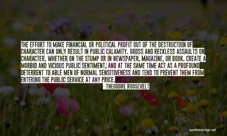 Gross Profit Quotes By Theodore Roosevelt