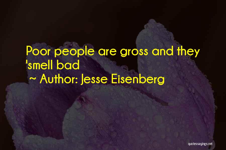 Gross Quotes By Jesse Eisenberg