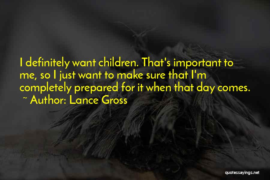 Gross Quotes By Lance Gross